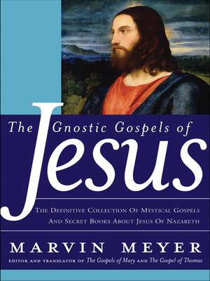 cover image of The Gnostic Gospels of Jesus